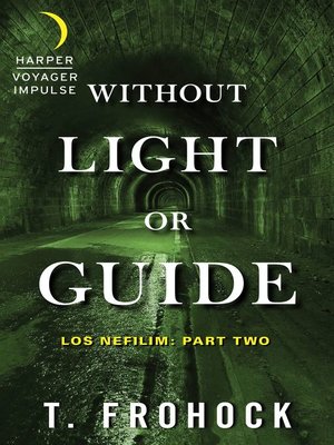 cover image of Without Light or Guide
